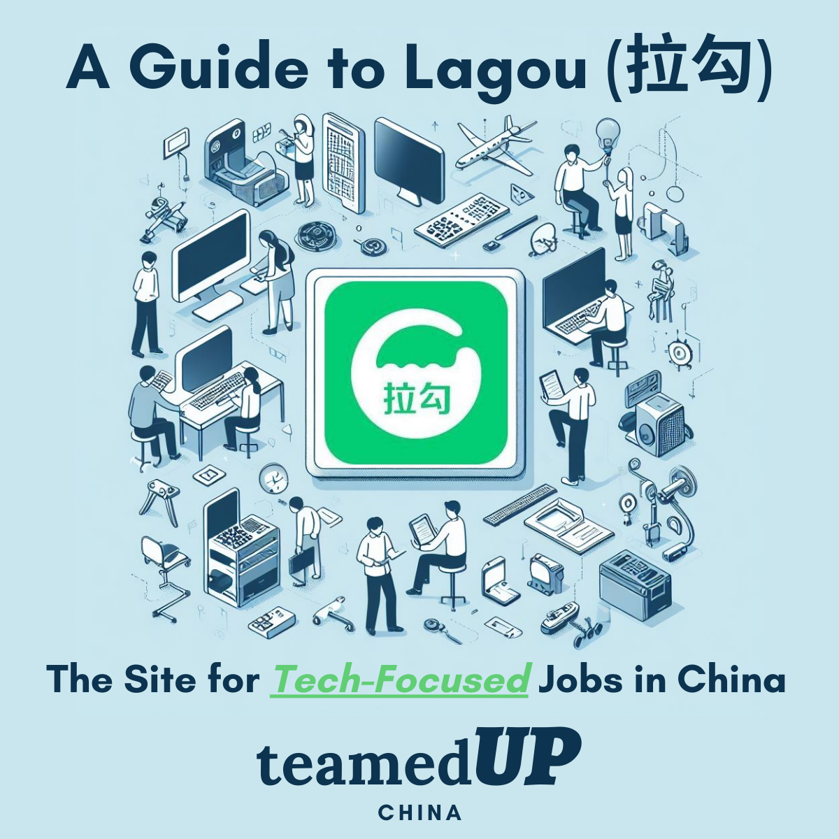 Lagou China - A Site for Tech Jobs