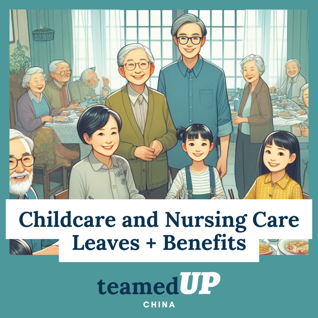 Childcare and Nursing Leave in China