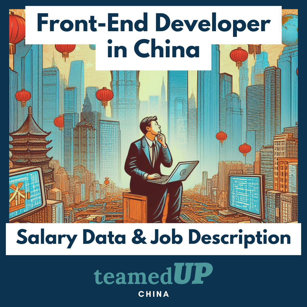 Front-End Developer in China: Average Salary and JD - TeamedUp China