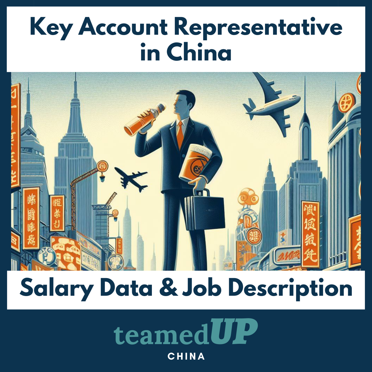 Key Account Reps in China: Average Salary and JD - TeamedUp China