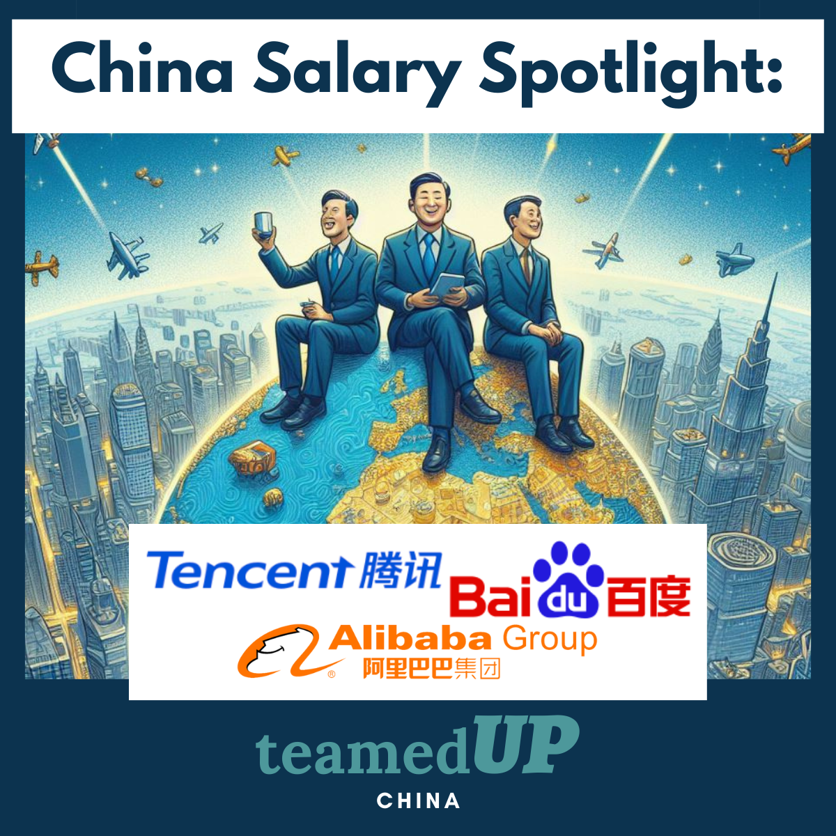Tencent Alibaba Baidu - Average Salary Data - TeamedUp China
