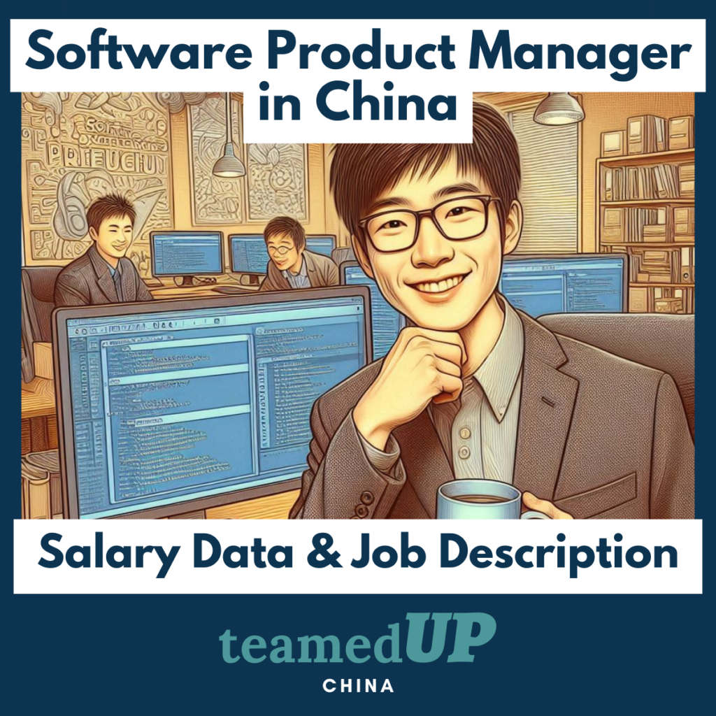Software Product Managers in China - Average Salary and JD - TeamedUp China