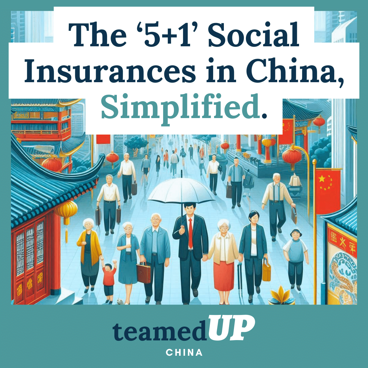 Social Insurance in China - TeamedUp China