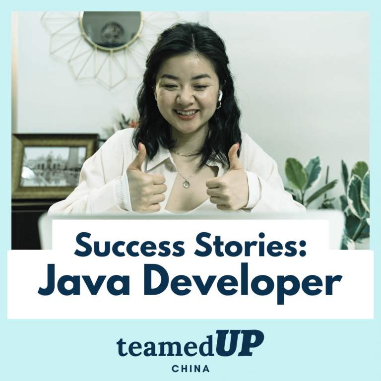 Success Stories - Java Developer - TeamedUp China