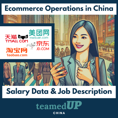 Ecommerce Operations in China - Average Salary and JD - TeamedUp China