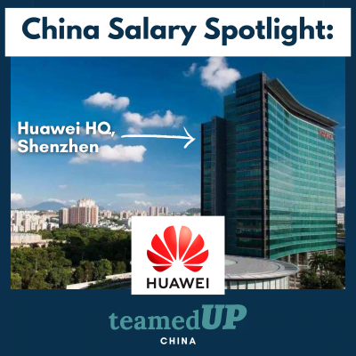 Huawei - Average Salary Data - TeamedUp China